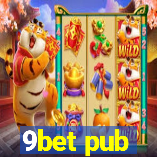 9bet pub
